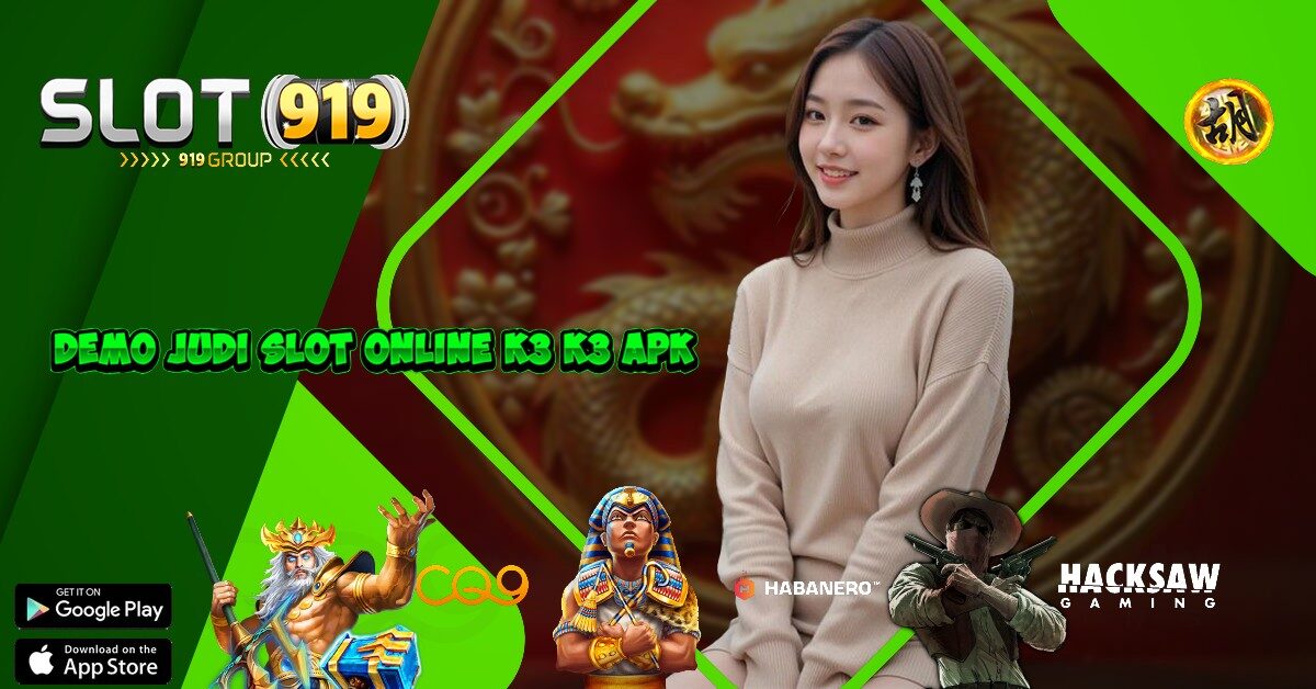 K3K3 APK SITUS SLOT YANG LAGI GACOR