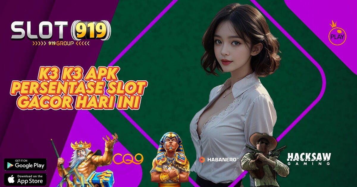 K3K3 APK GAME SLOT ONLINE TERBAIK