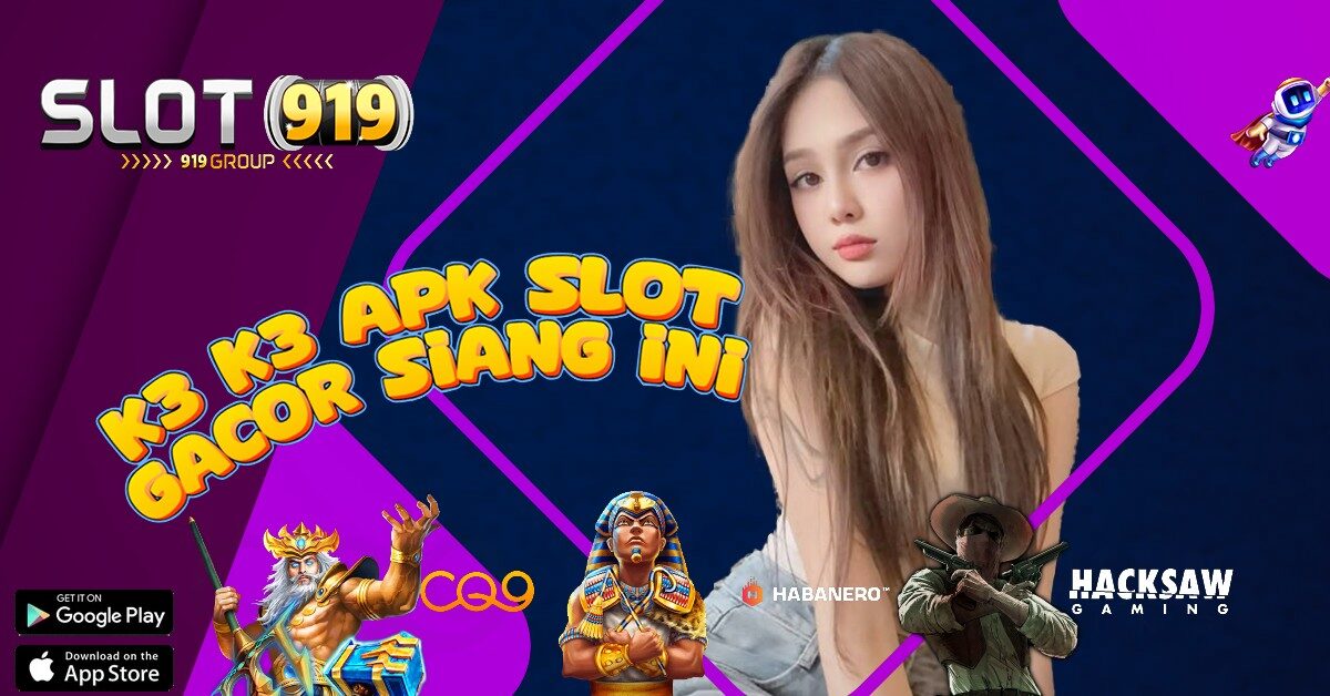 K3 K3 APK WEB SLOT ONLINE TERBAIK