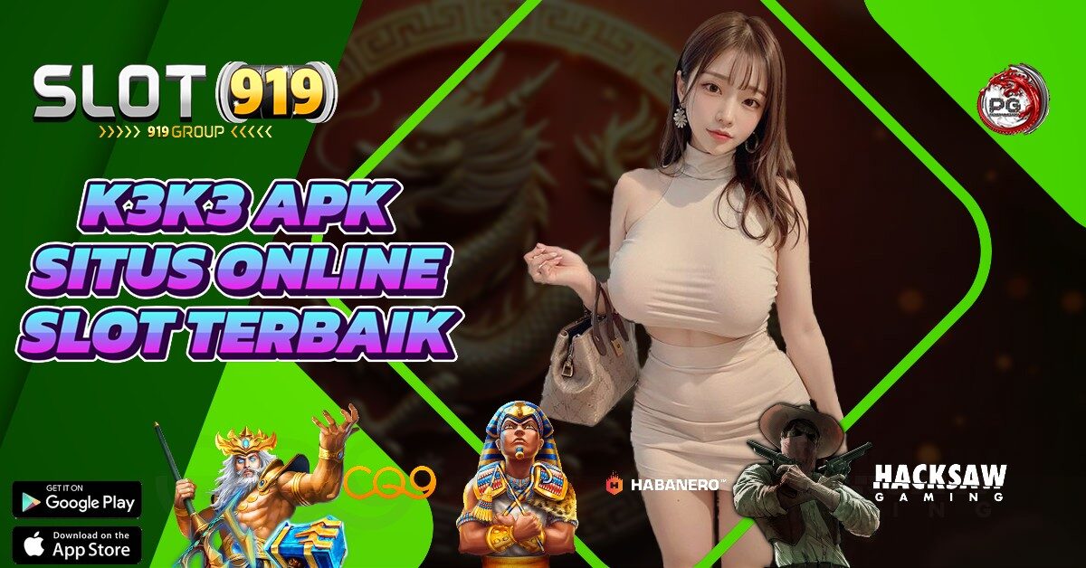 GACOR SLOT LOGIN K3 K3 APK