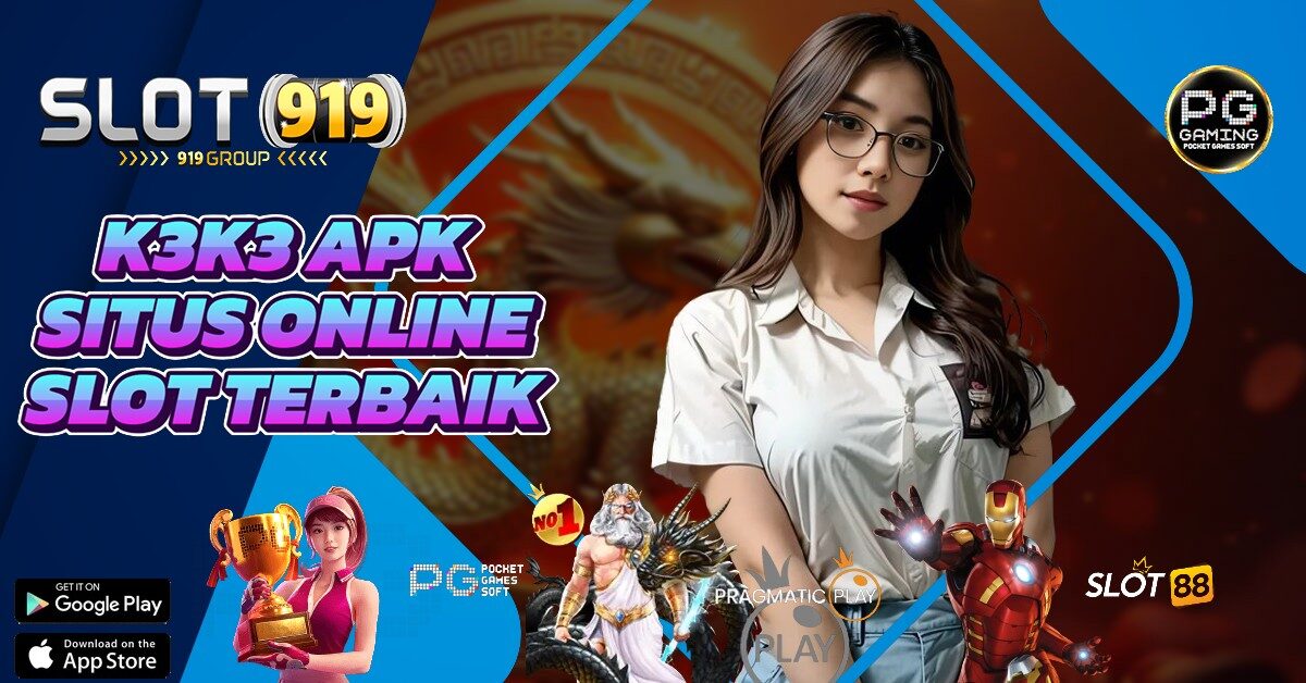 K3 K3 APK SLOT GACOR DEPOSIT 5000 TANPA POTONGAN