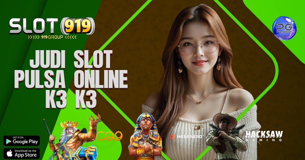 SLOT GACOR DEPOSIT PULSA 10 RIBU TANPA POTONGAN K3K3