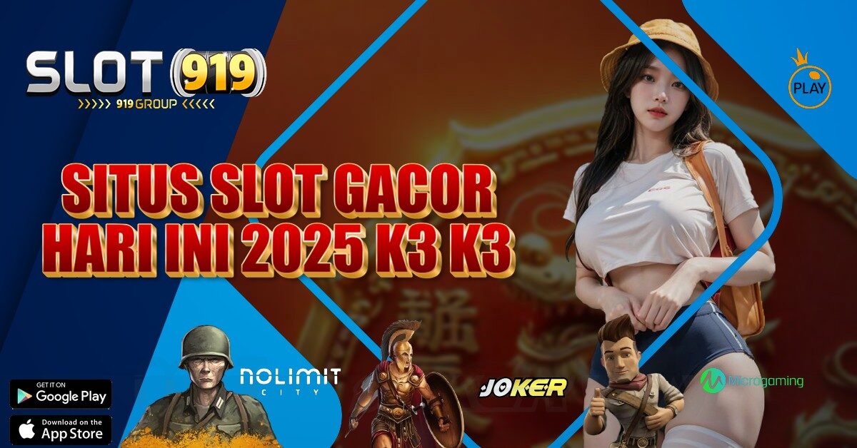 K3 K3 JUDI SLOT ONLINE GACOR