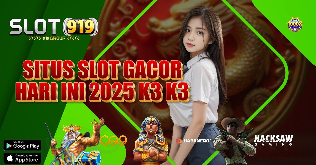 K3K3 SLOT YANG LAGI GACOR HARI INI