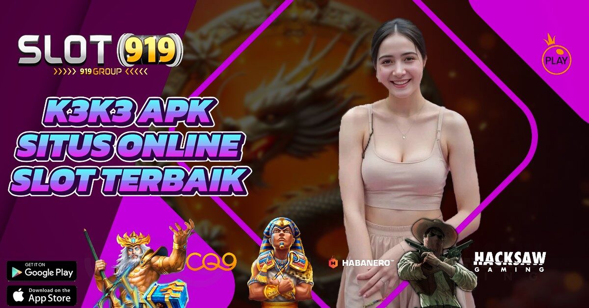 K3K3 SITUS JUDI SLOT PALING GACOR